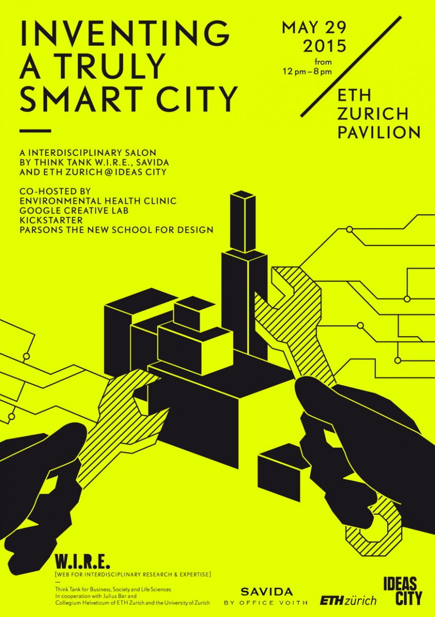 INVENTING A TRULY SMART CITY -  An interdisciplinary Salon in New York with ETH Zurich, Kickstarter, Google Creative Labs, Environmental Health Clinic and Parsons The New School for Design  - W.I.R.E.